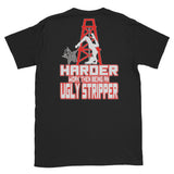 Ugly Stripper T-Shirt