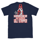 Ugly Stripper T-Shirt